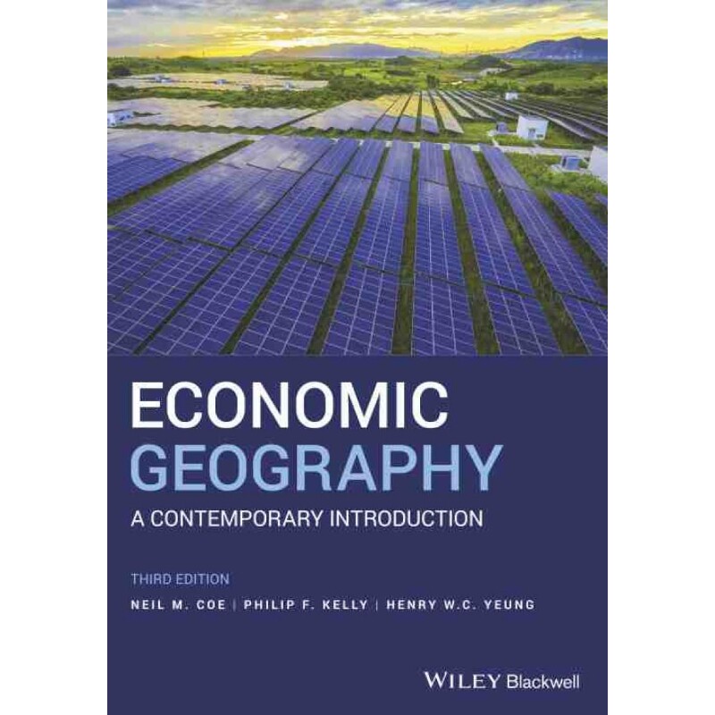 按需印刷不退不换WY Economic Geography 3e P[9781119389552]