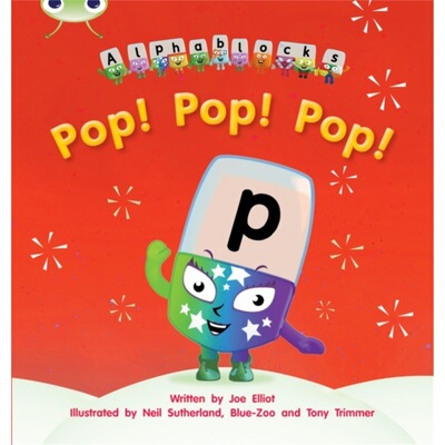 预订不退不换Bug Club Phonics Fiction Reception Phase 2 Set 03 Alphablocks Pop! Pop! Pop![9781408279496]