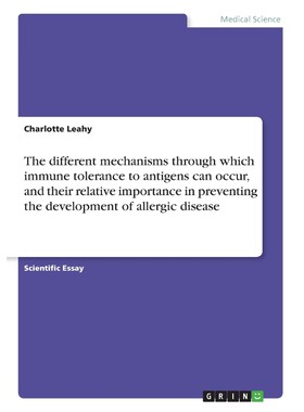 预订不退不换The different mechanisms through which immune tolerance to antigens can occur, and their relative im