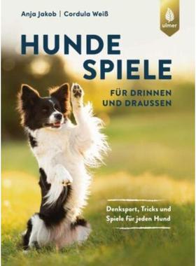 预订【德语】 Hundespiele für drinnen und draußen:Denksport, Tricks und Spiele für jede