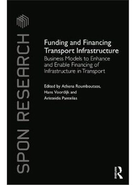 按需印刷不退不换 Funding and Financing Transport Infrastructure: