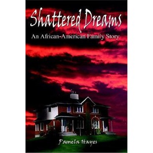 African American Family 按需印刷Shattered 9781403367730 Story Dreams