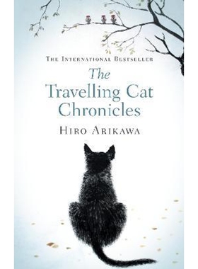 预订The Travelling Cat Chronicles:The life-affirming one million copy bestseller
