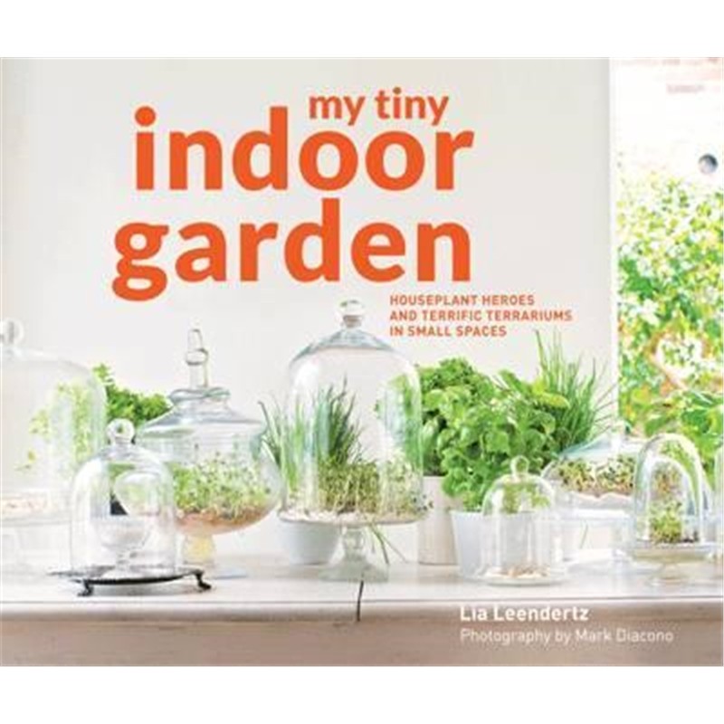 预订my tiny indoor garden:houseplant heroes and terrific