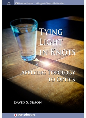 按需印刷Tying Light in Knots[9781643272313]