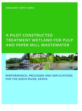 预订A Pilot Constructed Treatment Wetland for Pulp and Paper Mill Wastewater:Perform[9780415467155]