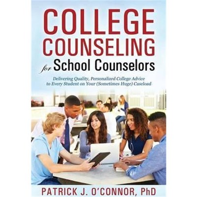 按需印刷 College Counseling for School Counselors:Delivering