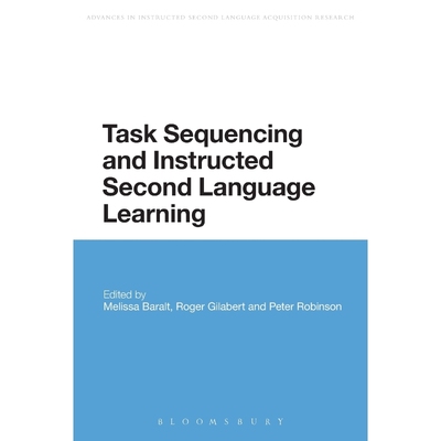 按需印刷Task Sequencing and Instructed Second Language Learning[9781474274074]