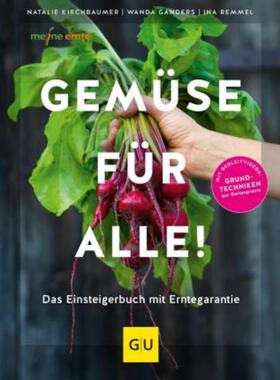 预订不退不换德语 Gemüse für alle!:Das Gartenbuch mit Erntegarantie für Einsteiger