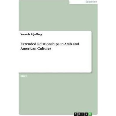 按需印刷Extended Relationships in Arab and American Cultures[9783656893912]