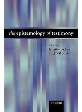 按需印刷The Epistemology of Testimony[9780199276011]