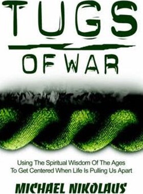 按需印刷不退不换Tugs of War:Using the Spiritual Wisdom of the Ages to Get Centered When Life Is Pulling Us Apart[9780595
