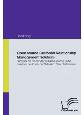 按需印刷不退不换Open Source Customer Relationship Management Solutions[9783836667593]