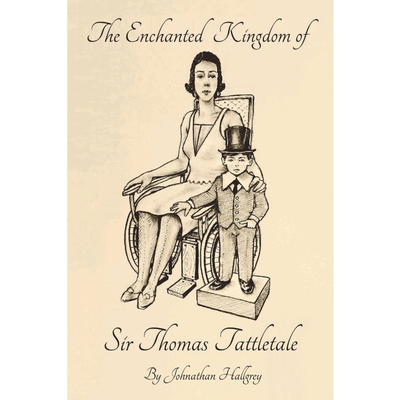 按需印刷不退不换The Enchanted Kingdom of Sir Thomas Tattletale[9781387062300]