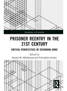 按需印刷Prisoner Reentry in the 21st Century:Critical Perspectives of Returning Home[9780815352754]