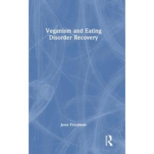 Eating and Disorder Recovery 按需印刷TF 9781032316246 Veganism