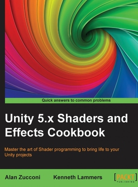 按需印刷不退不换Unity 5.x Shaders and Effects Cookbook[9781785285240]