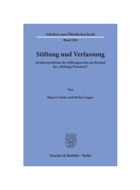 预订【德语】Stiftung und Verfassung.:Strukturprobleme des Stiftungsrechts am Beispiel der ?Stiftung Warentest?.