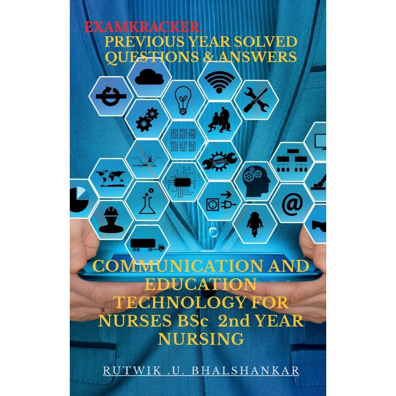 按需印刷不退不换COMMUNICATION AND EDUCATION TECHNOLOGY FOR NURSES BSc 2nd YEAR NURSING[9798888055670]