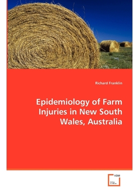 按需印刷Epidemiology of Farm Injuries in New South Wales, Australia[9783639064926]