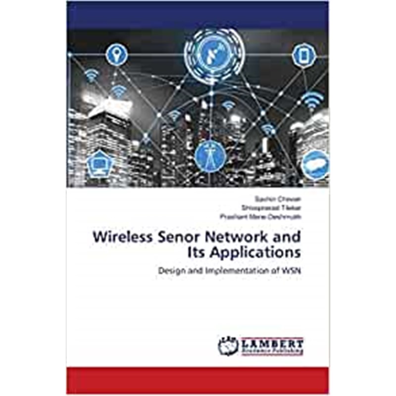 按需印刷Wireless Senor Network and Its Applications[9786202798327] 书籍/杂志/报纸 原版其它 原图主图