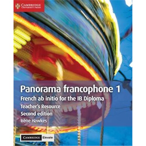 预订不退不换Panorama francophone 1 Teacher's Resource with Cambridge Elevate:French ab Initio for the IB Diploma