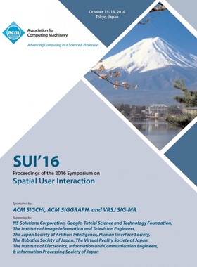 按需印刷SUI 16 2016 Symposium on Spatial User Interaction[9781450346856]