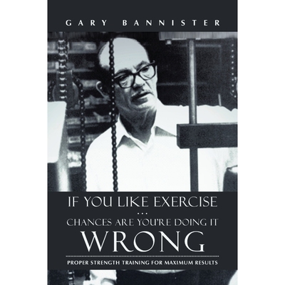 按需印刷不退不换If You Like Exercise ... Chances Are You're Doing It Wrong[9781475974393]