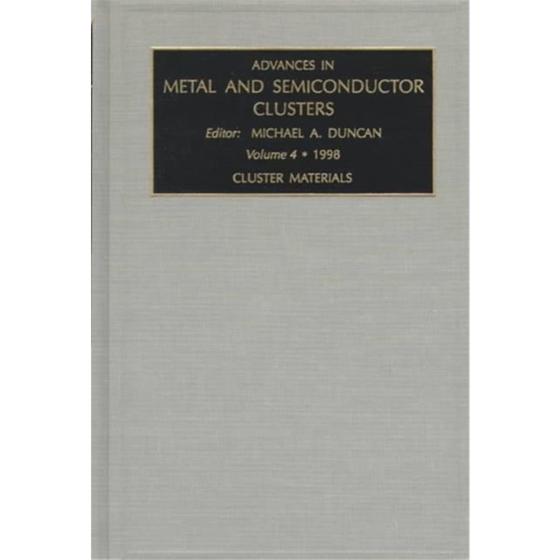 预订Advances in Metal and Semiconductor Clusters[9780762300587]