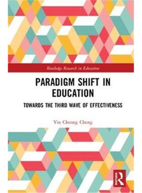 按需印刷Paradigm Shift in Education:Towards the Third Wave of Effectiveness[9781138388024]