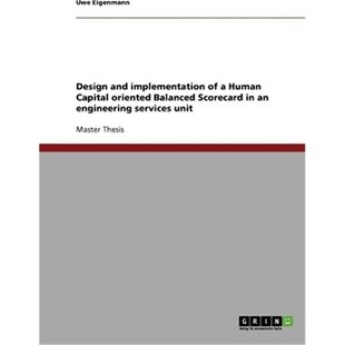 预订Design and implementation of a Human Capital oriented Balanced Scorecard in an engineering services