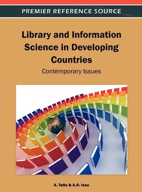 按需印刷不退不换Library and Information Science in Developing Countries[9781613503355]