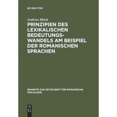 按需印刷DEG Prinzipien des lexikalischen Bedeutungswandels am Beispiel der romanischen Sprachen[9783484522855]