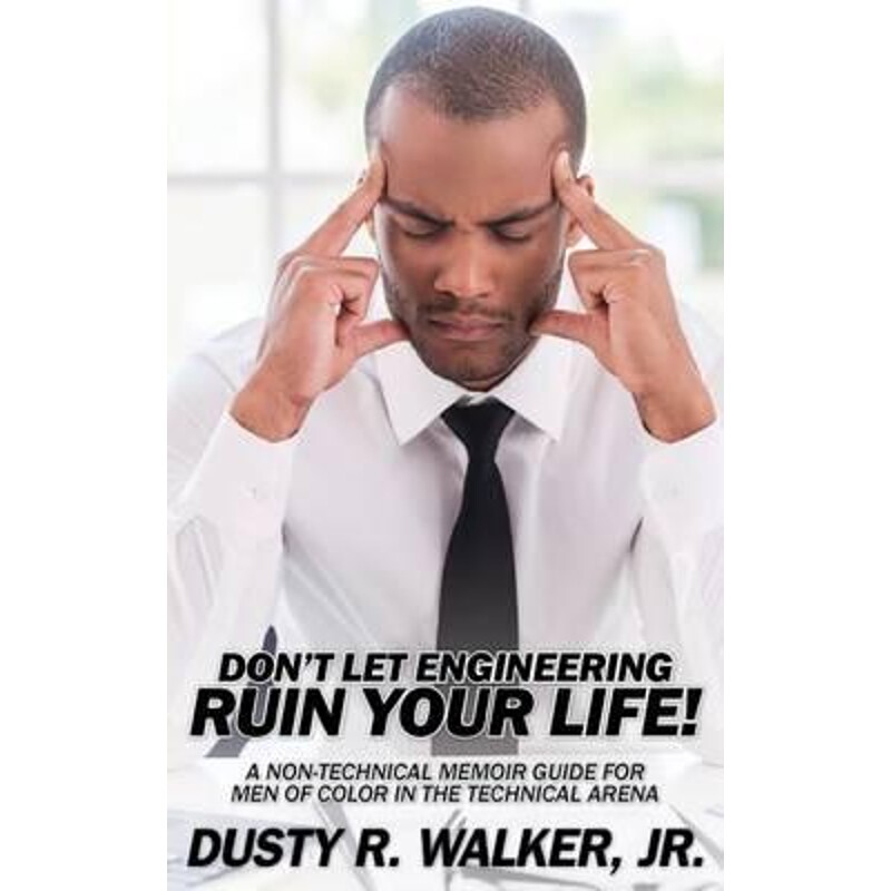 按需印刷不退不换Dont Let Engineering Ruin Your Life[9781495172007]
