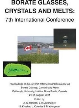 【按需印刷】 Borate Glasses, Crystals, & Melts:7th Internati