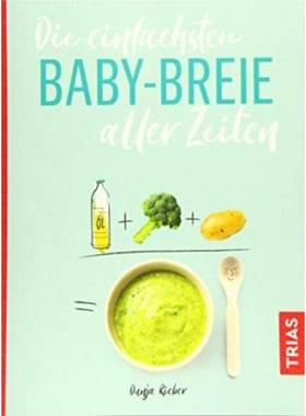 预订【德语】 Die einfachsten Babybreie aller Zeiten: