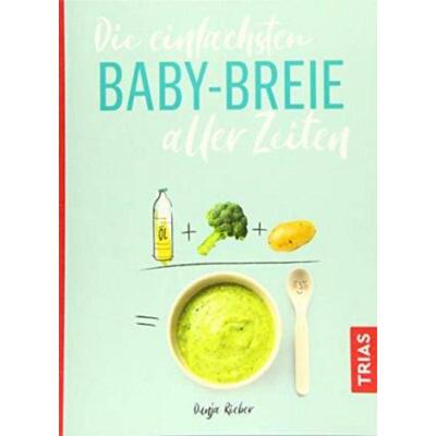 预订【德语】 Die einfachsten Babybreie aller Zeiten: