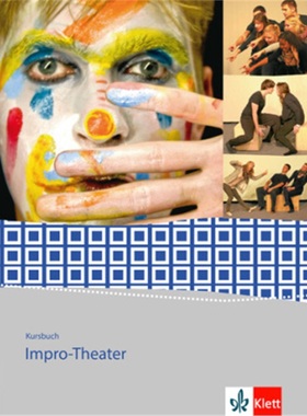 预订【德语】 Kursbuch Impro-Theater. Gymnasium, Gesamtschule[9783123504624]