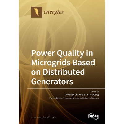 按需印刷Power Quality in Microgrids Based on Distributed Generators[9783039280063]