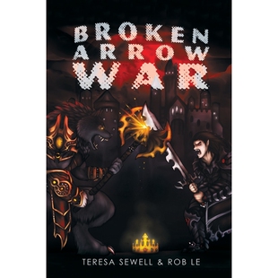 按需印刷Broken Arrow War[9781946043412]