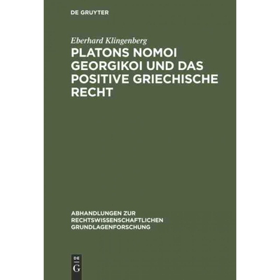按需印刷DEG Platons Nomoi georgikoi und das positive griechische Recht[9783112311059]