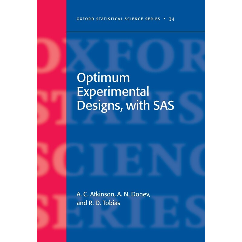 按需印刷不退不换Optimum Experimental Designs, with SAS[9780199296606]