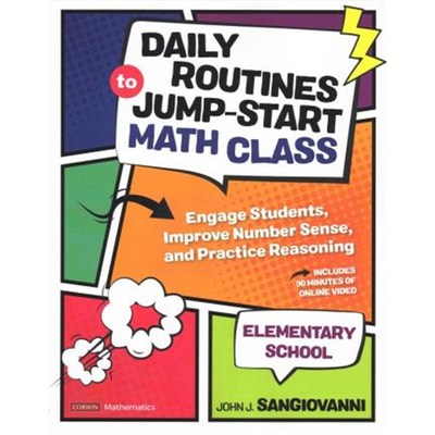 预订Daily Routines to Jump-Start Math Class, Elementary School:Engage Students, Improve Number Sense, and Practice Reaso