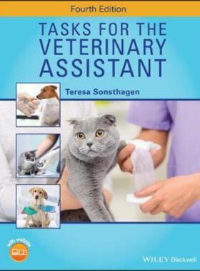 预订不退不换Tasks for the Veterinary Assistant
