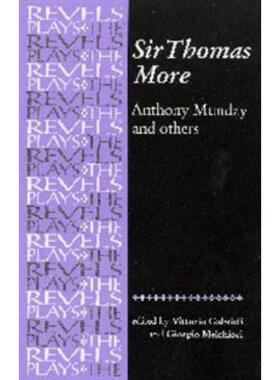 预订不退不换Sir Thomas More:By Anthony Munday and Others