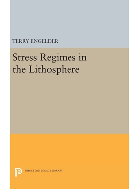按需印刷不退不换Stress Regimes in the Lithosphere[9780691636474]
