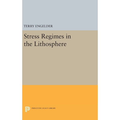 按需印刷Stress Regimes in the Lithosphere[9780691636474]