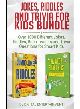 预订Jokes, Riddles and Trivia for Kids Bundle:Over 1000 Different Jokes, Riddles, Brain Teasers and Trivia Questions for