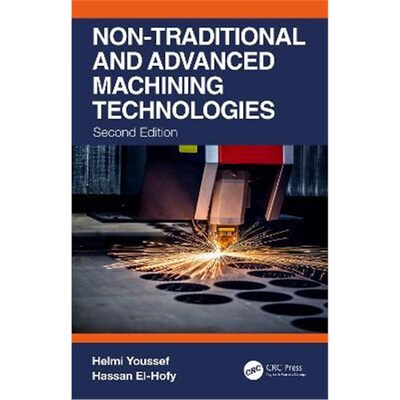 按需印刷Non-Traditional and Advanced Machining Technologies[9780367431341]