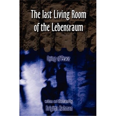 按需印刷不退不换Last Living Room of the Lebensraum[9780595206575]